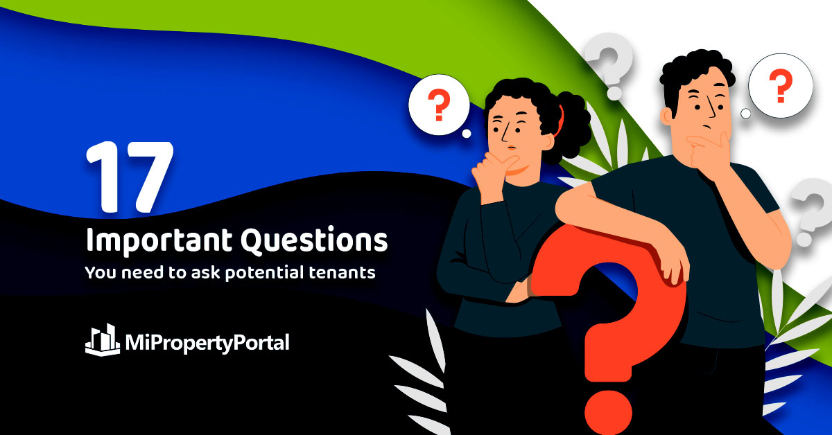 17 Important Questions You Need To Ask Potential Tenants