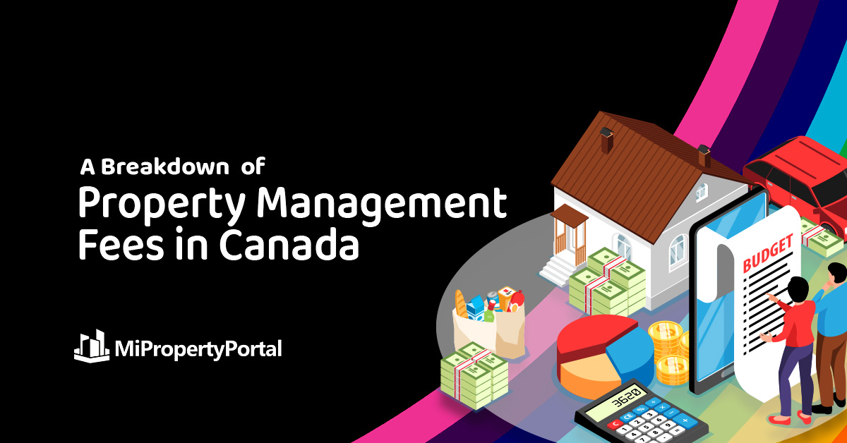 A Breakdown of Property Management Fees in Canada
