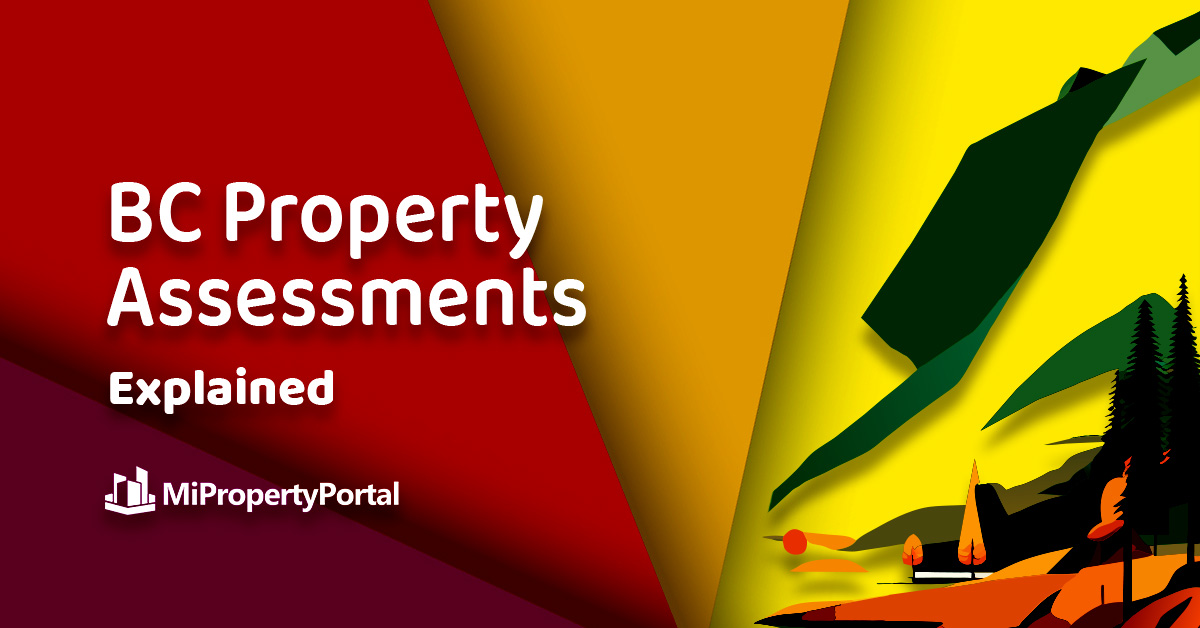 BC Property Assessments Explained
