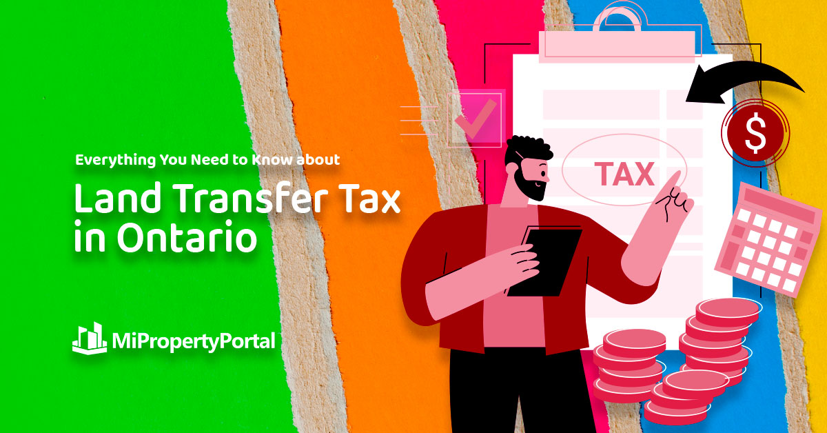 Everything You Need to Know About Land Transfer Tax in Ontario