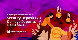 Everything You Need to Know About Security Deposits and Damage Deposits in BC