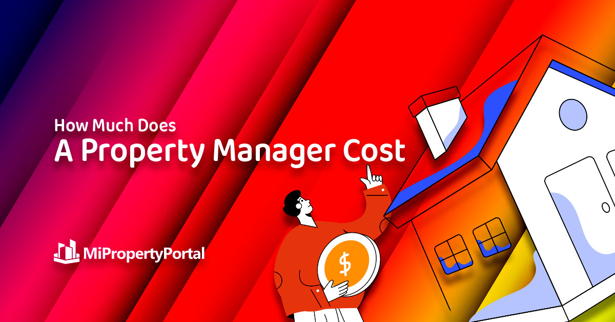 How Much Does A Property Manager Cost