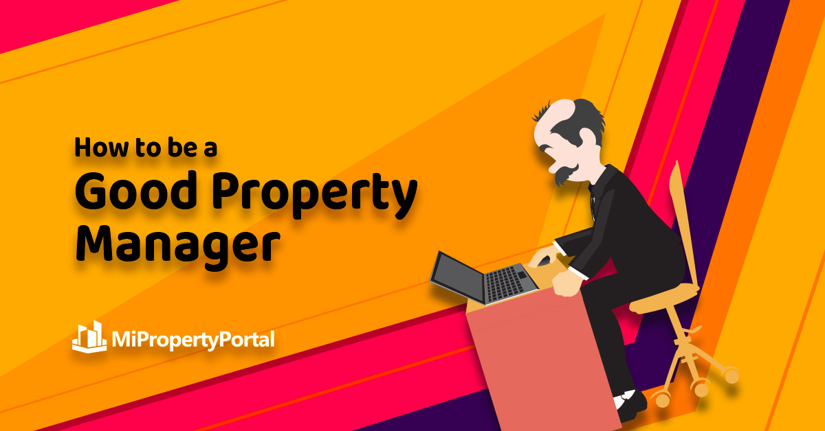 8 Tips to Be A Good Property Manager