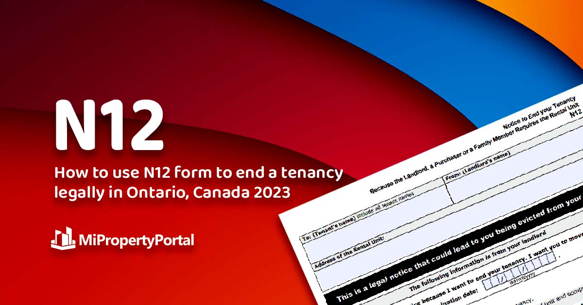 How to Use Form N12 to End a Tenancy Legally in Ontario, Canada 2024