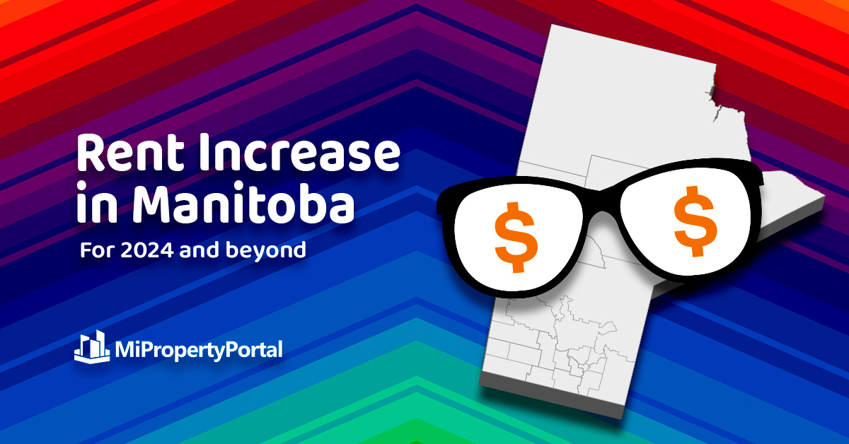 Rent Increases in Manitoba for 2024 and Beyond