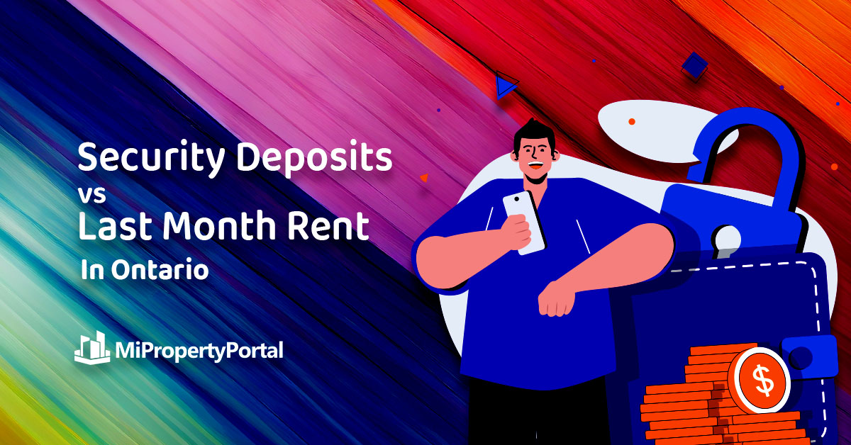 Security Deposits vs. Last Month’s Rent in Ontario