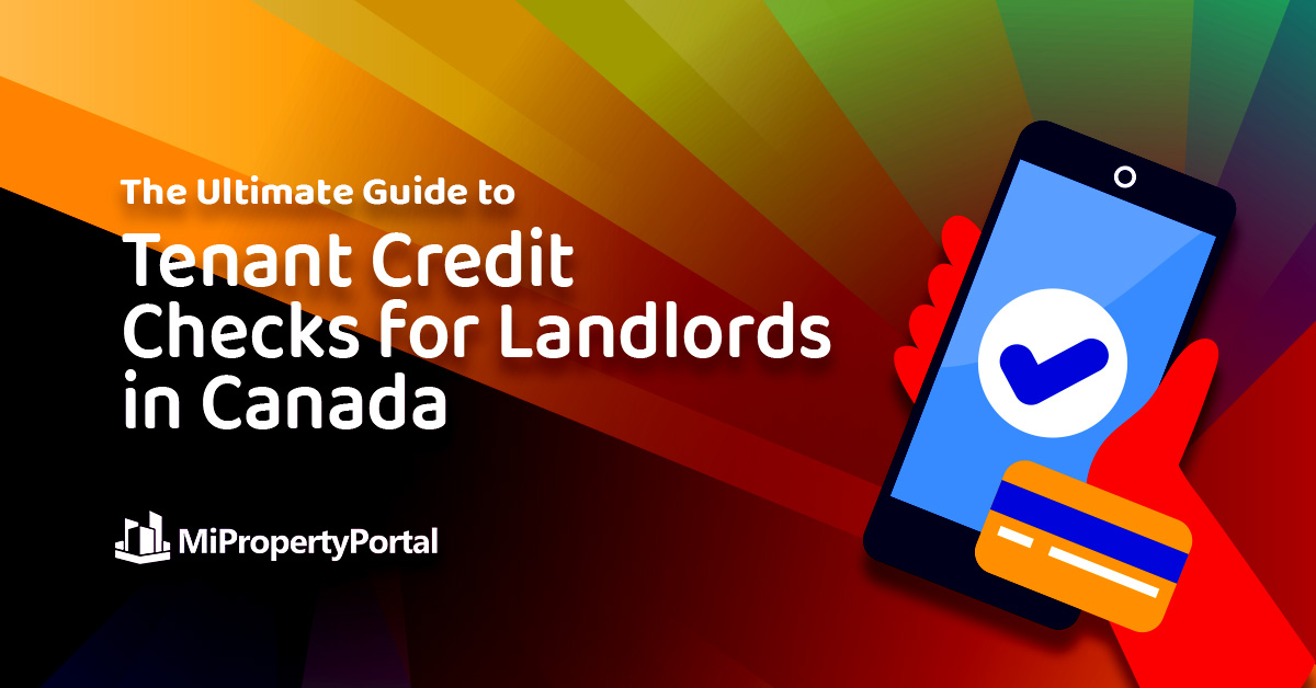 The Ultimate Guide to Tenant Credit Checks for Landlords